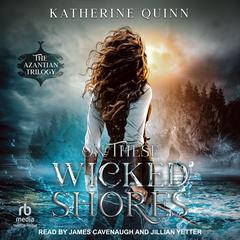 On These Wicked Shores by Katherine Quinn audiobook