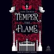 Temper the Flame by  Jade Church audiobook