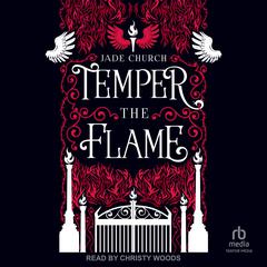 Temper the Flame by Jade Church audiobook