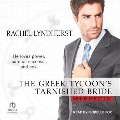The Greek Tycoon's Tarnished Bride by Rachel Lyndhurst audiobook