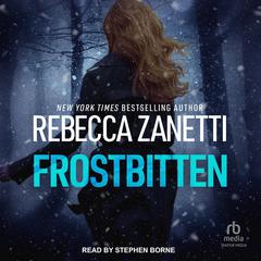 Frostbitten by Rebecca Zanetti audiobook