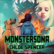 Monstersona by  Chloe Spencer audiobook