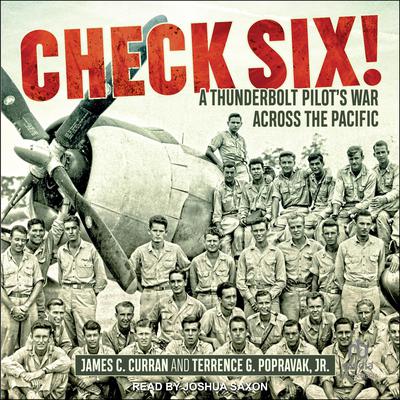 Check Six! by James C. Curran audiobook