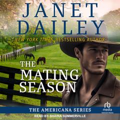 The Mating Season by Janet Dailey audiobook
