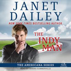 The Indy Man by Janet Dailey audiobook