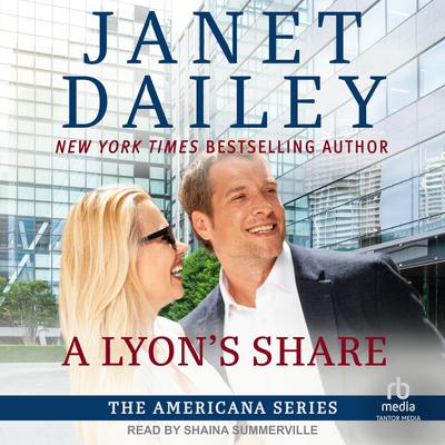 A Lyon's Share by Janet Dailey audiobook