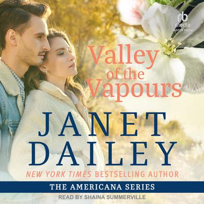Valley of the Vapours by Janet Dailey audiobook