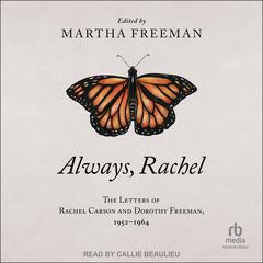 Always, Rachel by Rachel Carson audiobook