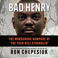 Bad Henry by Ron Chepesiuk audiobook