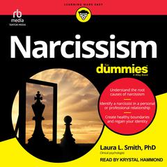 Narcissism For Dummies by Laura L. Smith, PhD audiobook