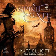 Spirit Gate by Kate Elliott audiobook