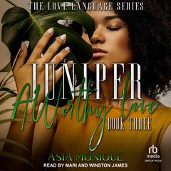 Juniper by Asia Monique audiobook