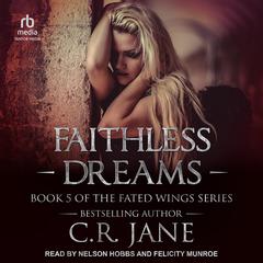 Faithless Dreams by C. R. Jane audiobook