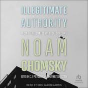Illegitimate Authority by  C. J. Polychroniou audiobook