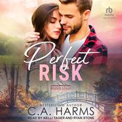 Perfect Risk by  C. A. Harms audiobook