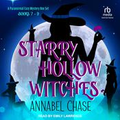 Starry Hollow Witches by  Annabel Chase audiobook