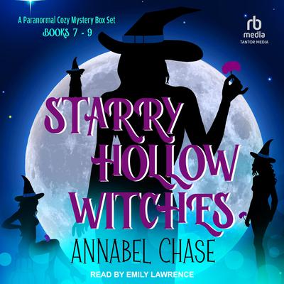 Starry Hollow Witches by Annabel Chase audiobook