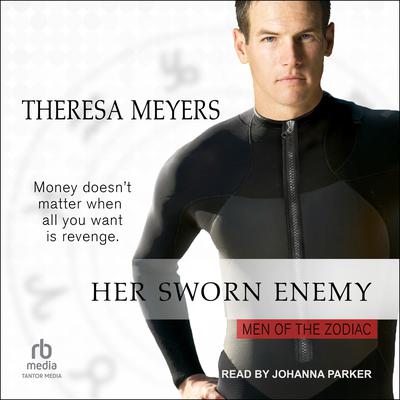 Her Sworn Enemy by Theresa Meyers audiobook