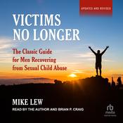 Victims No Longer by  Mike Lew audiobook