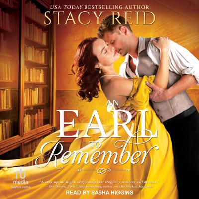 An Earl to Remember by Stacy Reid audiobook