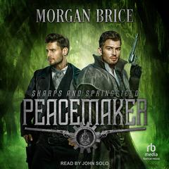 Peacemaker by Morgan Brice audiobook