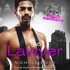The Lawyer by Nichole Rose audiobook