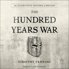An Alternative History of Britain by Timothy Venning audiobook