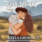 Rein Me In by  Kayla Grosse audiobook
