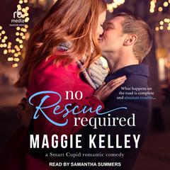 No Rescue Required by Maggie Kelley audiobook