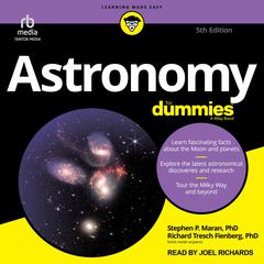Astronomy For Dummies, 5th Edition by Richard Tresch Fienberg audiobook