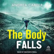 The Body Falls by  Andrea Carter audiobook