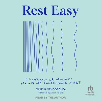 Rest Easy by Ximena Vengoechea audiobook