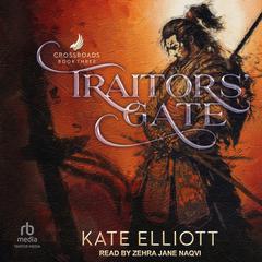 Traitors' Gate by Kate Elliott audiobook