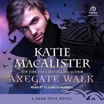 Axegate Walk by Katie MacAlister audiobook