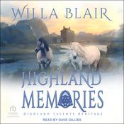 Highland Memories by  Willa Blair audiobook