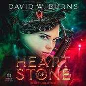 Heart of Stone by  David W. Burns audiobook