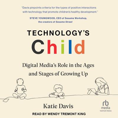 Technology's Child by Katie Davis audiobook