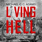 Living Hell by  Michael C.C. Adams audiobook