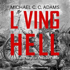 Living Hell by Michael C.C. Adams audiobook