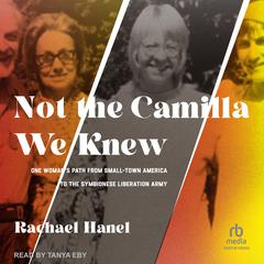 Not the Camilla We Knew by Rachael Hanel audiobook