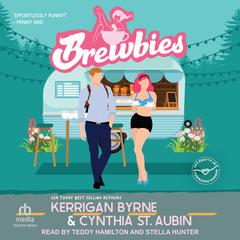 Brewbies by Kerrigan Byrne audiobook