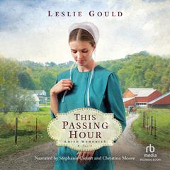 This Passing Hour by Leslie Gould audiobook