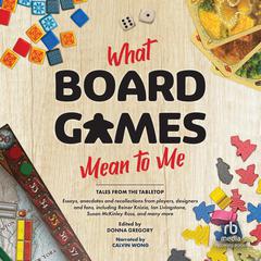 What Board Games Mean to Me by Donna Gregory audiobook