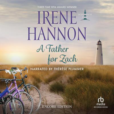 A Father for Zach: Encore Edition by Irene Hannon audiobook
