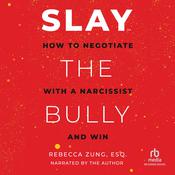 SLAY the Bully by  Rebecca Zung audiobook