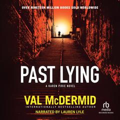 Past Lying by Val McDermid audiobook