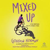 Mixed-Up by  Gordon Korman audiobook