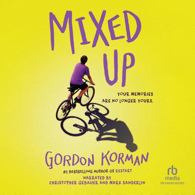Mixed-Up by Gordon Korman audiobook