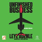 Unfinished Business by  Leye Adenle audiobook