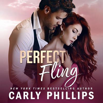 Perfect Fling by Carly Phillips audiobook